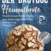 Der Brotdoc: Heimatbrote. Traditionsreiche Brote aus dem eigenen Ofen-1327